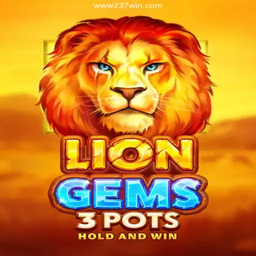 Explore the Excitement of LionGems3pots at 237win.com Oficial: The Best Online Casino in Brazil